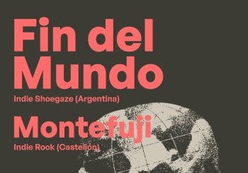 Fin del mundo + Montefuji Terra Castellon Castellón/Castelló