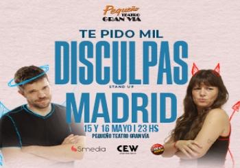 Te pido mil disculpas en Madrid