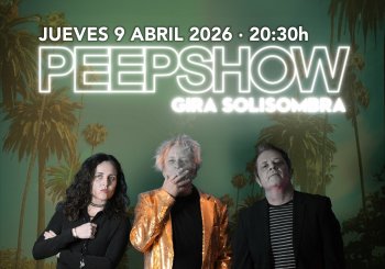 PEEPSHOW Gira SOLISOMBRA en Madrid