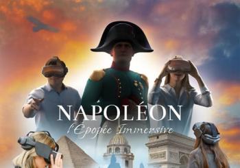 Napoléon, l'Épopée Immersive - Une expérience en réalité virtuelle unique - Béziers Montpellier