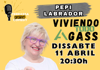 A todo Gass- Un monòleg de Pepi Labrador en Barcelona