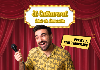 Noches de Monólogos en El Cañaveral en Sevilla