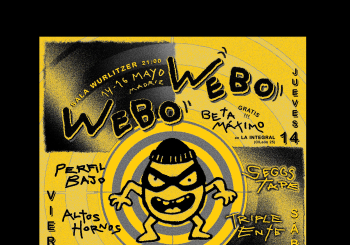 WEBO WEBO 14-16 MAYO @WURLITZER BALLROOM en Madrid