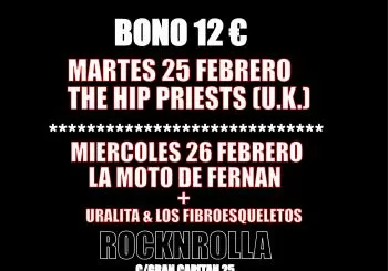 BONO GRANADA HIP PRIESTS + LA MOTO DE FERNAN + URALITA & LOS FIBROESQUELETOS en Granada