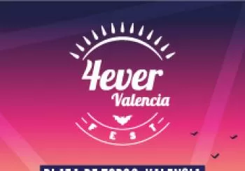 4ever Fest en Valencia