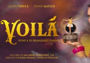 Voilá: Nunca es demasiado tarde Madrid