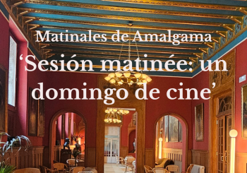Matinales de Amalgama: 'Sesión matinée: un domingo de cine', en La Cacharrería del Ateneo en Madrid