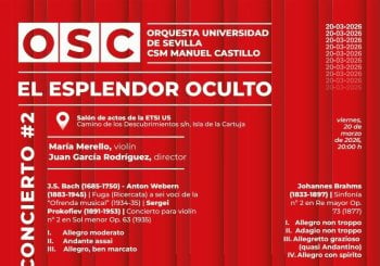 OSC US-CSM MANUEL CASTILLO · CONCIERTO #2 25-26 · EL ESPLENDOR OCULTO en Sevilla