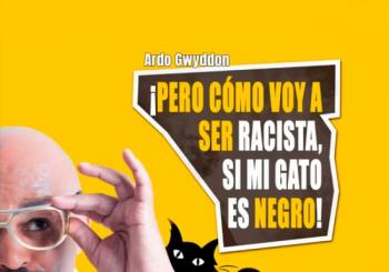 ¡Pero cómo voy a ser racista, si mi gato es negro! en Madrid