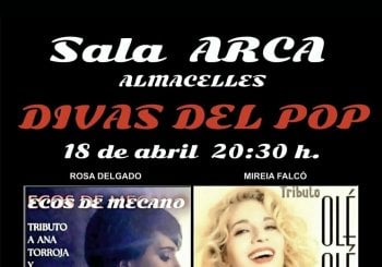 Concierto tributo divas del pop Mecano y Ole Ole en Lleida