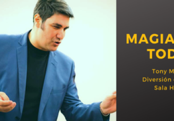 Tony Montana - Magia para Tod@s - Diversión en Familia Madrid