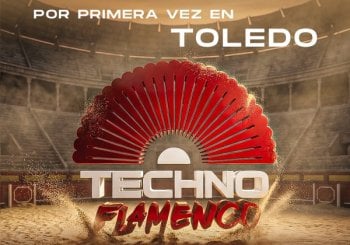 TECHNO FLAMENCO PLAZA DE TOROS DE TOLEDO | 19 DE SEPTIEMBRE