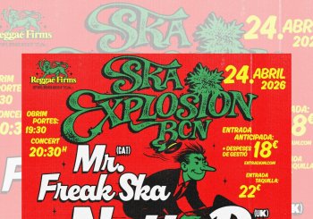 SKA EXPLOSION BCN : Natty Bo & Soweto + Mr Freak Ska en Barcelona