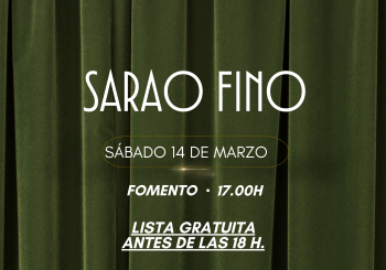 Tardeo Sábado - Sarao Fino Valencia/València
