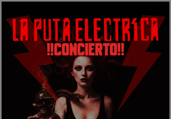 La Puta Eléctrica ::: Nuevo Disco «Veneno» en Barcelona