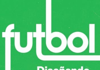 Fútbol. Diseñando una pasión Mexico City