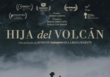 La hija del volcán - Cine con presentación y debate MADRID - LA CABRERA