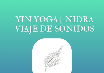 Yin Yoga Nidra Viaje de Sonidos en Barcelona