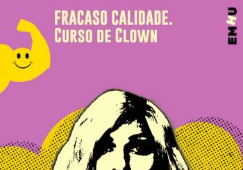 EMHU 2026. FRACASO CALIDADE. Curso de Clown