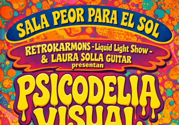 RETROKARMONS & LAURA SOLLA GUITAR: PSICODELIA VISUAL en Madrid