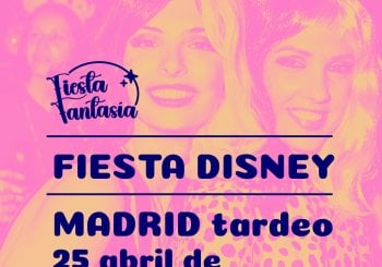 Tardeo Disney - Fiesta Fantasía en Madrid