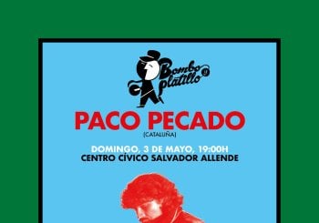 PACO PECADO (Cataluña) / Bombo y Platillo Primavera 2026 Zaragoza