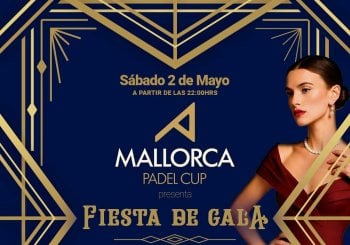 MALLORCA PADEL CUP – FIESTA DE GALA Balears, Illes
