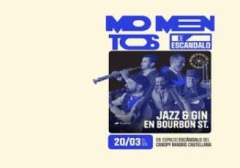 Momentos De Escándalo - Jazz & Gin En Bourbon St en Madrid