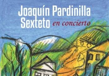 JOAQUIN PARDINILLA SEXTETO en ZARAGOZA ,C.C.DELICIAS