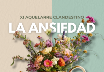XI Aquelarre Clandestino: La ansiedad Palmas, Las