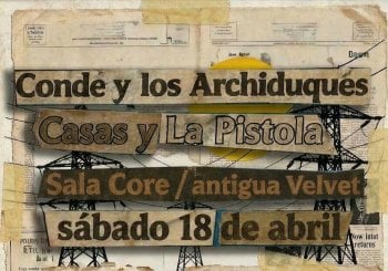 Conde y Los Archiduques y Casas y La Pistola en directo en Málaga