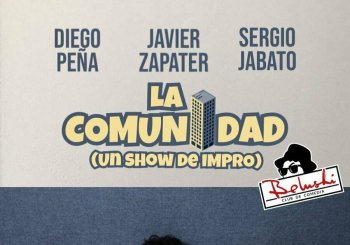 La Comunidad (Show de Impro) 16 de Abril en Zaragoza