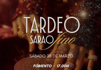 Tardeo Sábado - Sarao Fino Valencia/València