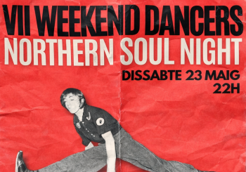 VII WEEKEND DANCERS Northern Soul Night Barcelona