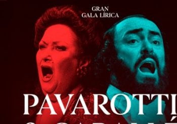 Pavarotti & Caballé - Gran Gala Lírica en Girona
