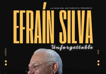 EFRAÍN SILVA – “UNFORGETTABLE” en Cuenca