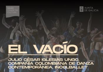 Escenas do Cambio, Julio César Iglesias Ungo , “El Vacío” Santiago de Compostela