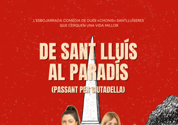 De Sant Lluís al paradís (passant per Ciutadella) Balears, Illes