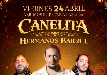 CANELITA EN CONCIERTO - Con Los Hermanos Barrul en Valladolid