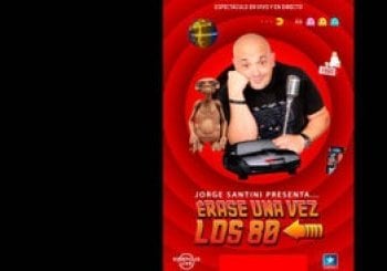 Érase una ves los 80s con Jorge Santini Cornellà de Llobregat