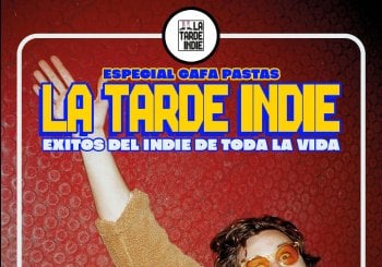 LA TARDE INDIE /// ESPECIAL GAFA PASTAS Balears, Illes