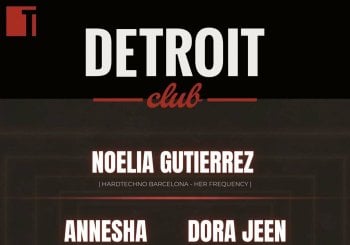 HER FREQUENCY x DETROIT CLUB en Barcelona