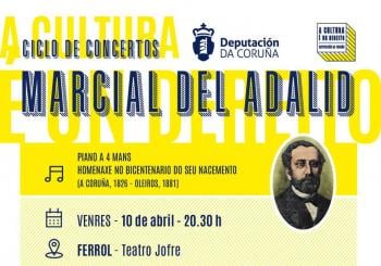 MARCIAL DEL ADALID: PIANO A 4 MANS, HOMENAXE NO BICENTENARIO DO SEU NACEMENTO en Ferrol