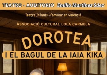 DOROTEA I EL BAGUL DE LA IAIA KIKA-teatre infantil familiar en valencià en Alicante