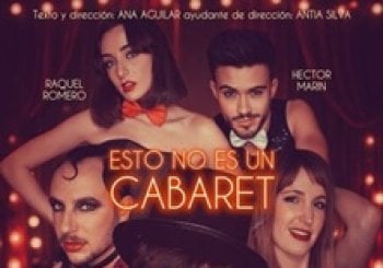 Esto no es un Cabaret en Madrid