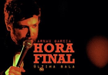 Arnau Garcia: HORA FINAL - Última Bala Barcelona