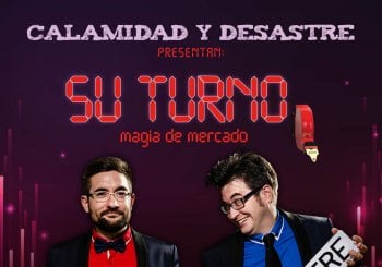 Su Turno · Magia de Mercado / Calamidad y Desastre Zaragoza