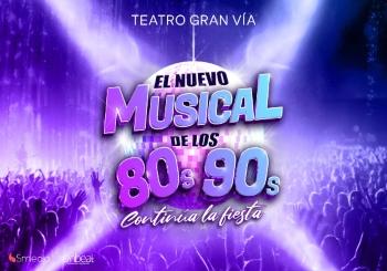 El Nuevo Musical de los 80s 90s en Madrid