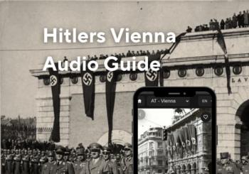 Hitlers Vienna - Audio Guide and Self Guided Tour