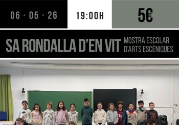 SA RONDALLA D'EN VIT (MOSTRA ESCOLAR D'ARTS ESCÈNIQUES) Balears, Illes